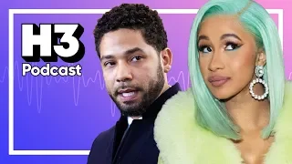 Surviving Cardi B & Jussie Smollett Explained - H3 Podcast #110