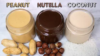 3 Healthy Nut Butter/Spreads Recipes: Peanut butter, Nutella, Coconut butter |Homemade |Vegan
