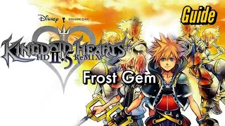 Kingdom Hearts 2.5 Final Mix | How to Get Frost Gem