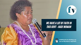 We have a lot of faith in this govt – Nadi woman | 09/03/2022