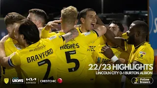 22/23 HIGHLIGHTS | Lincoln City 0-1 Burton Albion