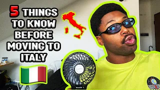 5 Things to Know Before Moving to Italy...