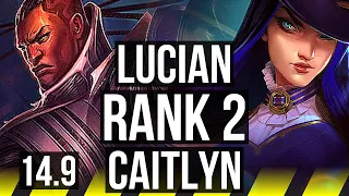 LUCIAN & Nami vs CAITLYN & Rumble (ADC) | Rank 2, Rank 2 Lucian, 58k DMG | BR Challenger | 14.9