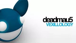 deadmau5 / Vexillology [FULL ALBUM]