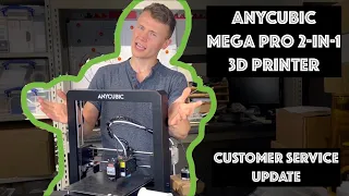 Anycubic Mega Pro 2 in 1 Review & #CustomerService Update