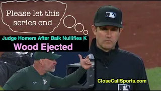 E27 - John Tumpane Ejects Alex Wood After Balk Nullifies Strikeout, Leading to Aaron Judge HR