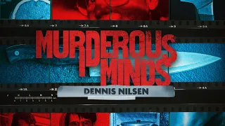 Murderous Minds: Dennis Nilsen (2023) FULL TRUE CRIME DOCUMENTARY w/ SUBS | HD