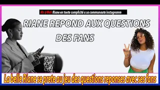 Riane, fait d'incroyable révélation a ses abonnés, au travers d'un jeu de questions-réponses.