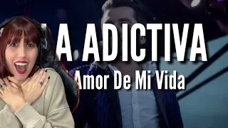 (REACCIÓN)La Adictiva - El Amor De Mi Vida (Video Oficial)