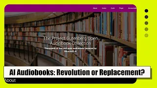 Exploring the Project Gutenberg Open Audiobook Collection and the Role of AI in Audio Narration