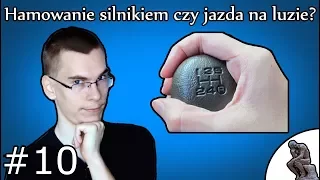 Hamowanie silnikiem czy jazda na luzie? || MOTO ZAGWOZDKI #10