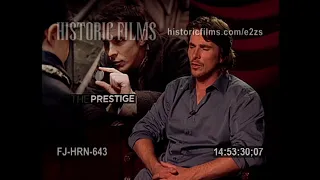 Christian Bale interview for THE PRESTIGE