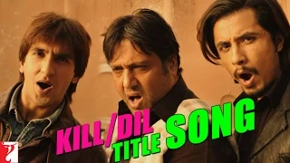 Kill Dil Title Song | Ranveer Singh | Ali Zafar | Govinda | Sonu Nigam | Shankar Mahadevan | Gulzar