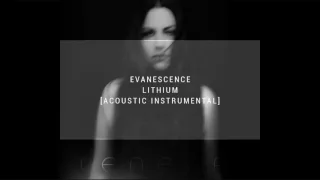 Evanescence - Lithium (Acoustic Instrumental) #1 by xalakul