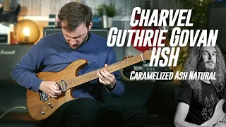 CHARVEL Sig Guthrie Govan HSH | Caramelized Ash/Flame Maple, Natural