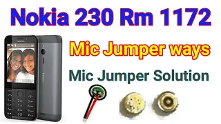 nokia 230 mic jumper solution  Nokia 230 Mic Jumper ways  Nokia 230 rm,1172 mic solution