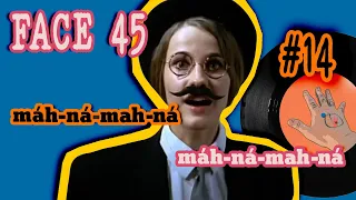 FACE 45  #14 / MAH NA MAH NA / L'INCONTOURNABLE TUBE NONSENSIQUE DE PIERO UMILIANI