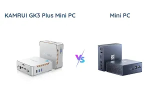 Comparing KAMRUI GK3 Plus Mini PC vs Mini PC Intel N95