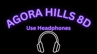 Agora Hills (8D Audio 7.1 Surround Sound) - Doja Cat