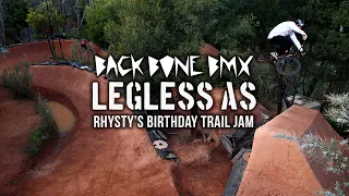 Legless As - Rhysty's Birthday BMX Trail Jam