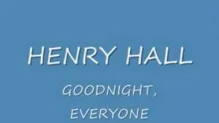 Henry Hall - Goodnight, Everyone