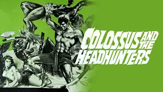 COLOSSUS AND THE HEADHUNTERS | 1963 | Fantasy | Action | Full Movie