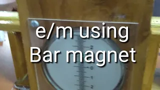 e/m using Bar Magnet.(Thomson's Method)