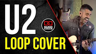 U2 - Sometimes You Can't Make It On Your Own Acoustic Cover Loop by Nuno Casais