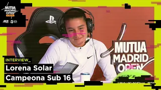 ENTREVISTA a Lorena Solar, campeona del torneo SUB 16 en el MUTUA MADRID OPEN 2023