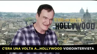 C'era una volta a...Hollywood - Intervista a Quentin Tarantino