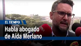 Habla abogado de Aída Merlano | El Tiempo