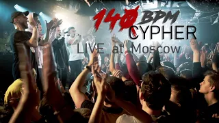 140 BPM Cypher - Live in Moscow' 2018 (последнее исполнение)