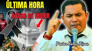 Última hora ! Acaba de pasar esto en un velorio - Pastor Carlos Rivas