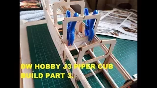 DW HOBBY J3 PIPER CUB BUILD PART 3.