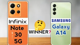 Infinix Note 30 vs Samsung Galaxy A14 : Which one is Best Phone 🤔