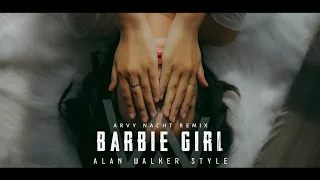 Alan Walker Style - Barbie Girl (Lyrics Video) | Arvy Remix