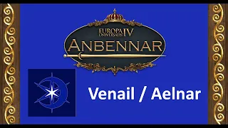 Anbennar - Venail/Aelnar (The Elves and Aelentir)