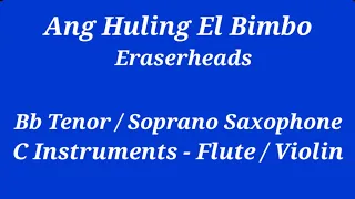 Ang Huling El Bimbo - Bb Saxophone - C Instruments - Play Along  Sheet Music  Backing Track