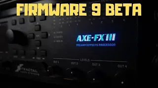 Axe-Fx III FW9b Test