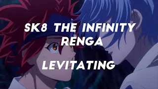 SK8 The Infinity ~ Renga  ~ Levitating [AMV]