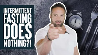 Intermittent Fasting Does NOTHING?! | Educational Video | Biolayne