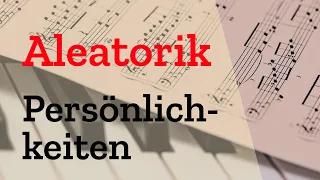 Die wichtigsten Persönlichkeiten der Aleatorik 🤓 John Cage | Pierre Boulez | Stockhausen ( Abi )