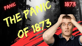 The Panic of 1873: The Great Depression of the 19th Century