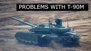 Problems With the Russian T-90M tank