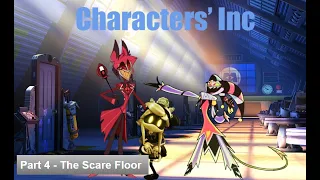 Characters' Inc (Monsters' Inc) Part 4 - The Scare Floor