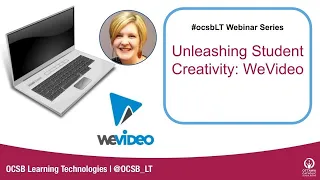 Unleashing Student Creativity  WeVideo Webinar