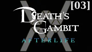 Прохождение Death's Gambit: Afterlife [03] - стрим 21/10/21