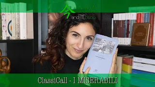 I MISERABILI DI VICTOR HUGO | ClassiCALL
