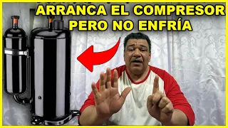 6 FALLAS EN LAS QUE ARRANCA EL COMPRESOR del aire acondicionado pero NO ENFRIA y que hacer