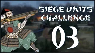 A SUCCESSFUL SIEGE - Hojo (Challenge: Siege Units Only) - Total War: Shogun 2 - Ep.03!